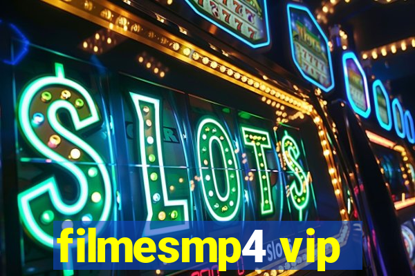 filmesmp4 vip